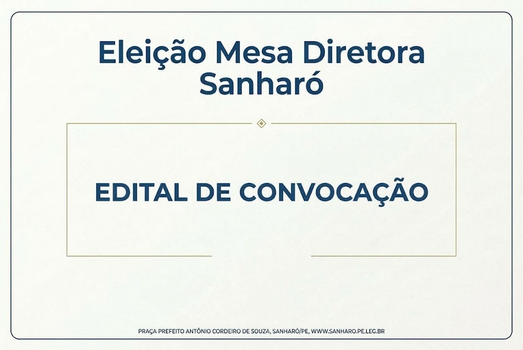 Câmara de Sanharó convoca vereadores para eleição da Mesa Diretora do biênio 2027/2028